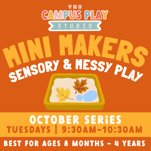 Mini Makers (October)- Sensory & Messy Play