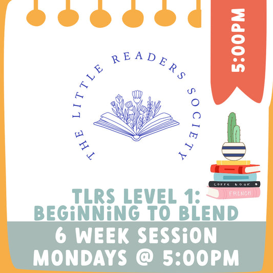 The Little Reader's Society Level One 5:00 PM